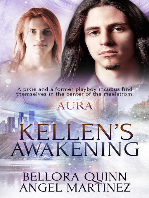 Title details for Kellen's Awakening by Angel Martinez - Available